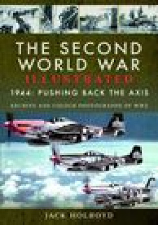Kniha Second World War Illustrated Jack Holroyd