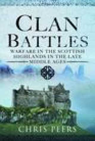 Knjiga Clan Battles Chris Peers