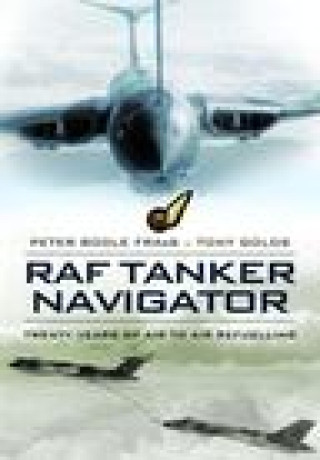 Buch RAF Tanker Navigator Peter Bodle