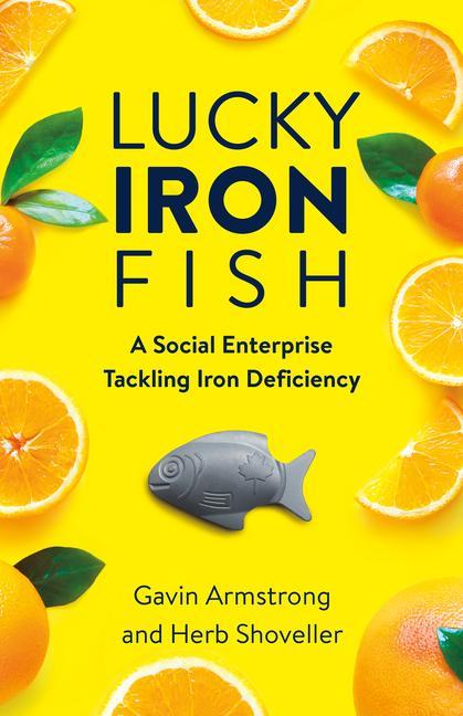 Kniha Lucky Iron Fish Gavin Armstrong