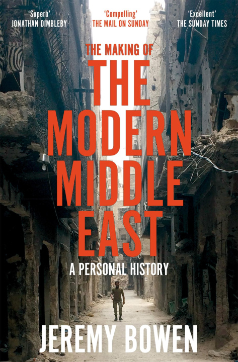 Kniha Making of the Modern Middle East Jeremy Bowen