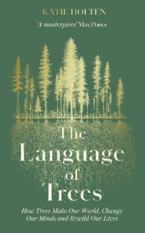 Книга Language of Trees Katie Holten