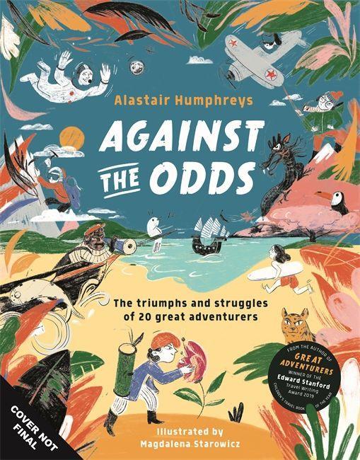 Kniha Against the Odds Alastair Humphreys