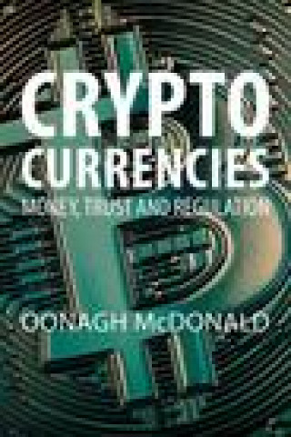 Knjiga Cryptocurrencies Dr Oonagh McDonald