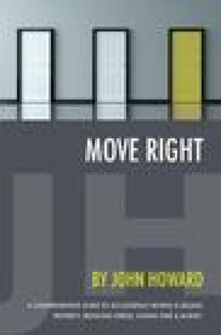 Kniha Move Right John Howard