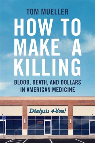 Kniha How to Make a Killing Tom Mueller