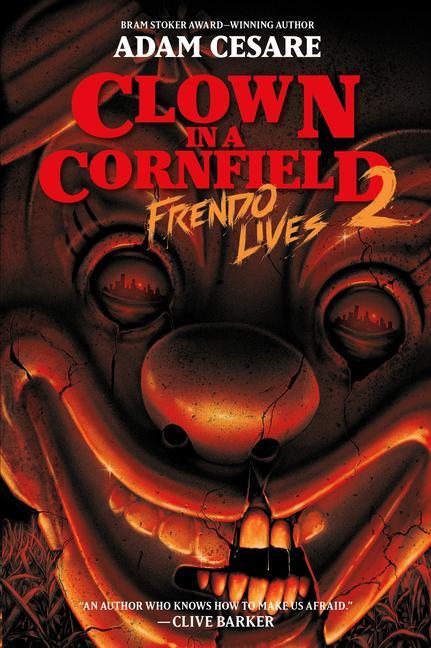 Könyv Clown in a Cornfield 2: Frendo Lives 