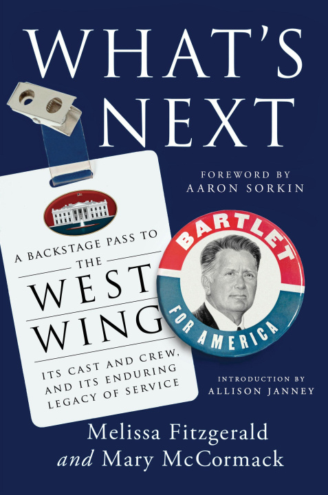 Kniha What's Next: A Citizen's Guide to Tv's the West Wing Mary McCormack