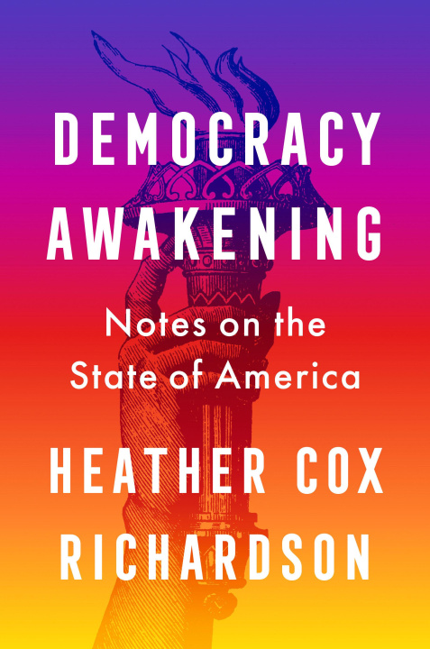 Könyv Democracy Awakening: Notes on the State of America 