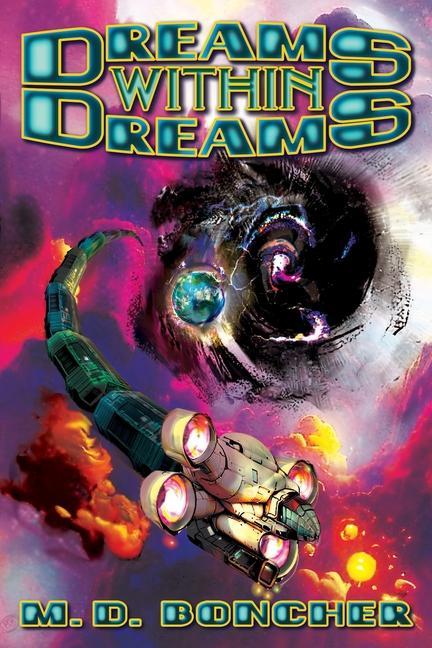 Buch Dreams Within Dreams M. D. Boncher