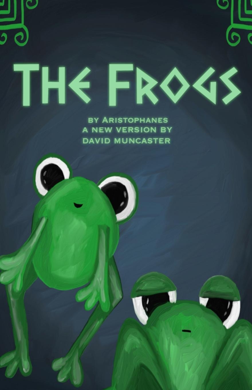 Knjiga The Frogs David Muncaster