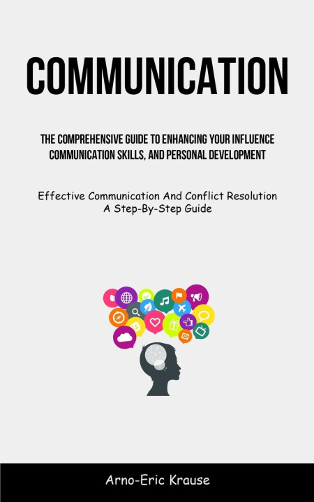 Knjiga Communication Arno-Eric Krause