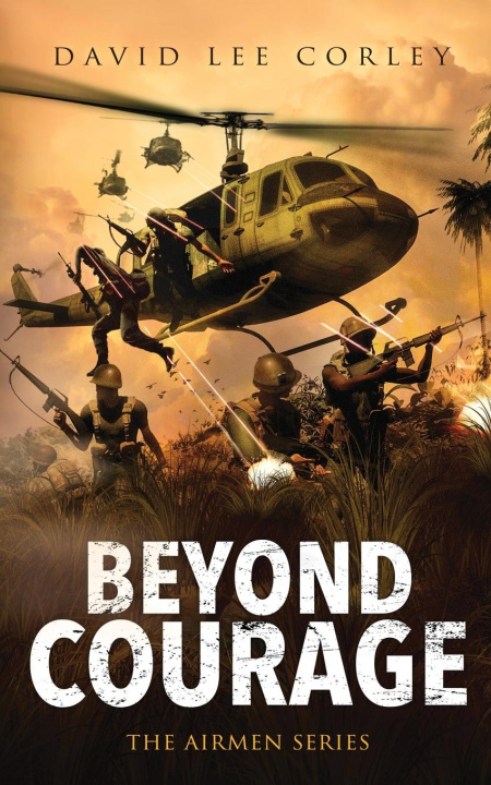 Knjiga Beyond Courage David Lee Corley