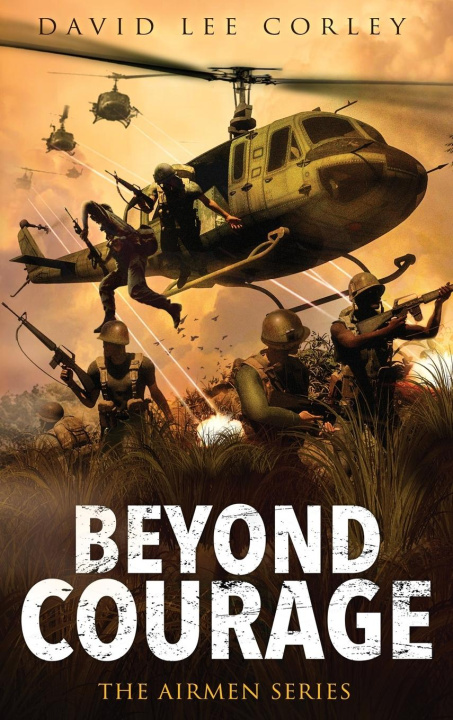 Knjiga Beyond Courage David Lee Corley