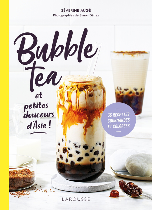 Kniha Bubble Tea et petites douceurs d'Asie Séverine Augé