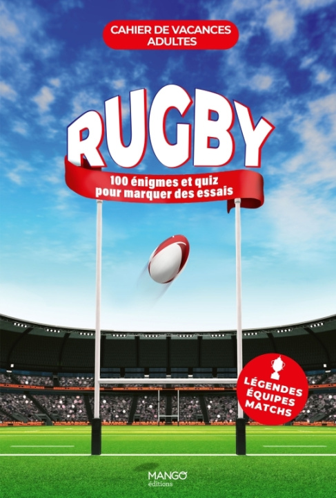 Kniha Cahier de vacances - Rugby. Mots mêlés, rébus, quiz, énigmes, casse-tête et bien d autres ! Philippe Toinard
