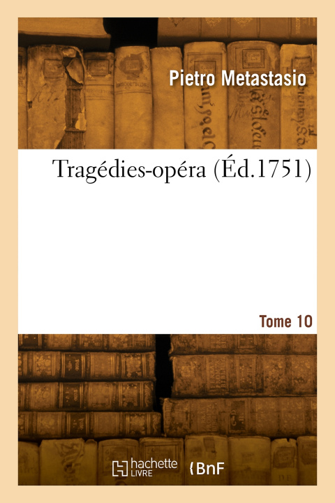 Boek Tragédies-opéra. Tome 10 Pietro Metastasio