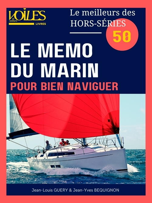 Kniha Le Mémo du marin pour bien naviguer Jean-Yves Béquignon