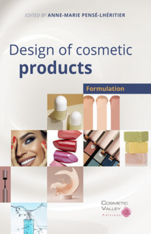 Carte DESIGN OF COSMETIC PRODUCTS: FORMULATION PENSE-LHERITIER ANNE