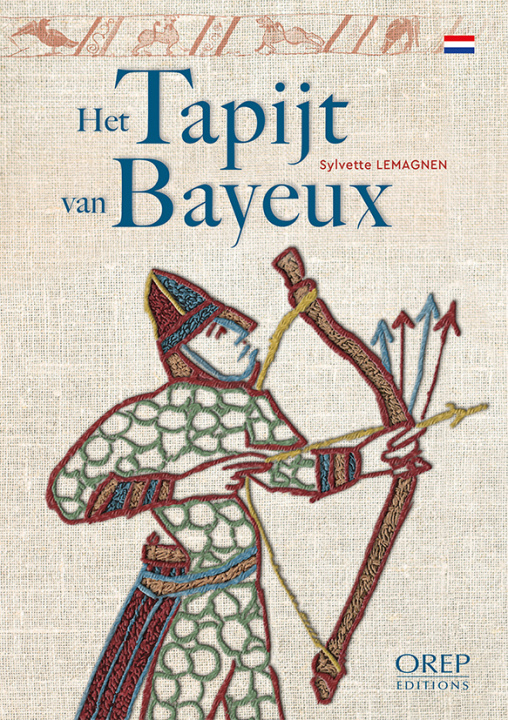 Kniha LA TAPISSERIE DE BAYEUX (néerlandais) LEMAGNEN