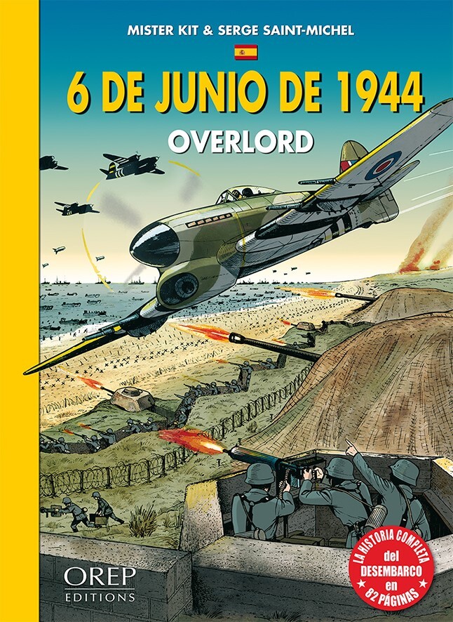 Книга 6 juin 1944 - Overlord - bande dessinée (ESP) KIT/ST MICHEL