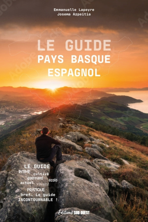 Kniha Le guide Pays basque espagnol Josema Azpeitia