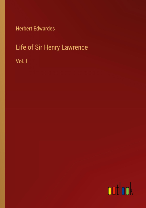 Boek Life of Sir Henry Lawrence Herbert Edwardes
