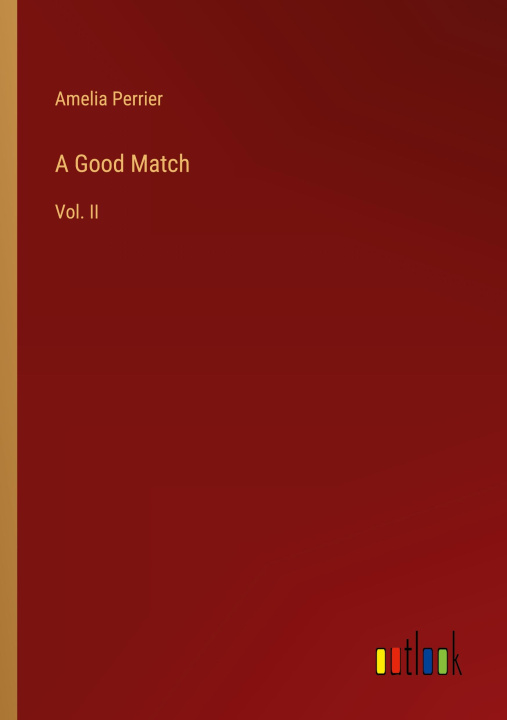 Book A Good Match Amelia Perrier