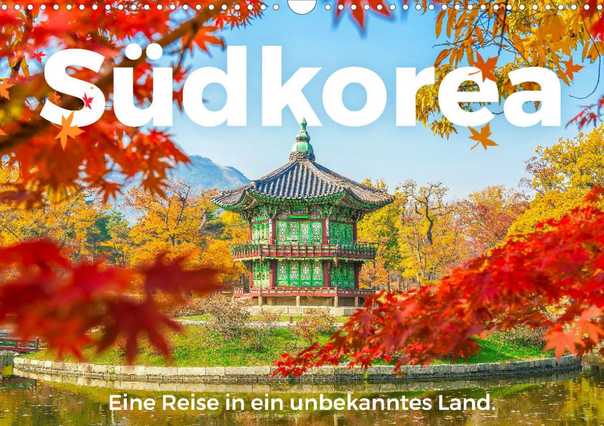 Kalendár/Diár Südkorea - Eine Reise in ein unbekanntes Land. (Wandkalender 2024 DIN A3 quer) 