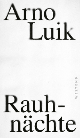 Knjiga Rauhnächte Arno Luik