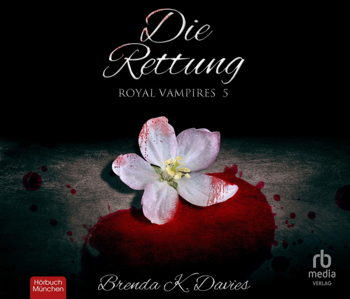 Audio Die Rettung (Royal Vampires 5) 