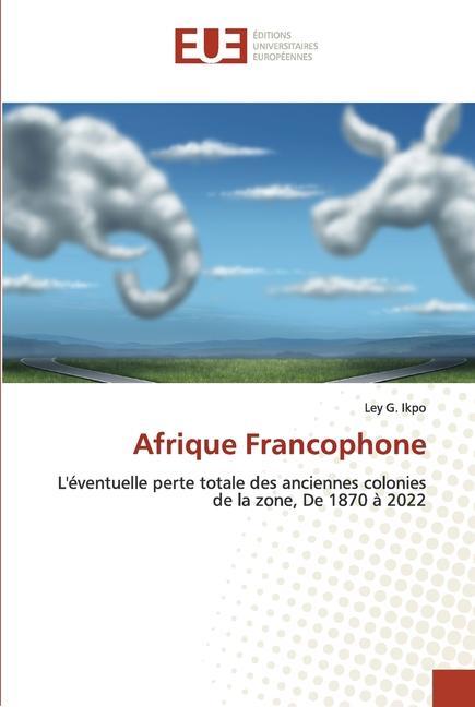 Knjiga Afrique Francophone LEY G. IKPO