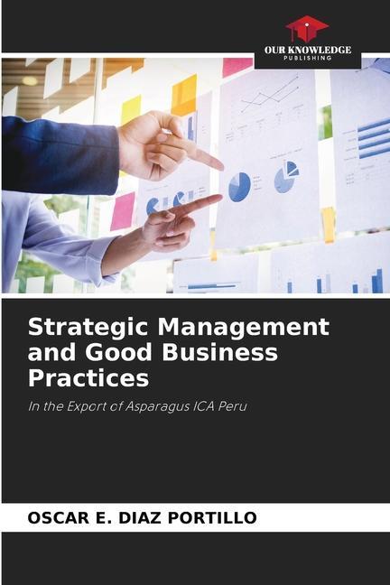 Książka Strategic Management and Good Business Practices 