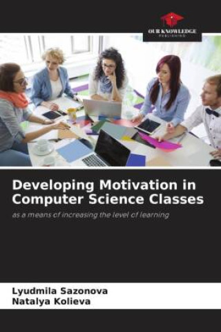 Boek Developing Motivation in Computer Science Classes Natalya Kolieva