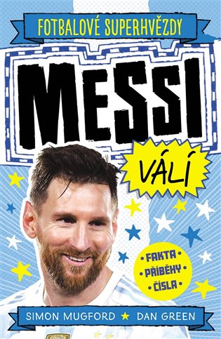 Книга Messi - Fotbalové superhvězdy Simon Mugford