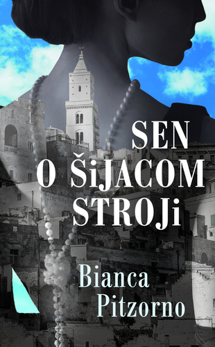 Kniha Sen o šijacom stroji Bianca Pitzorno