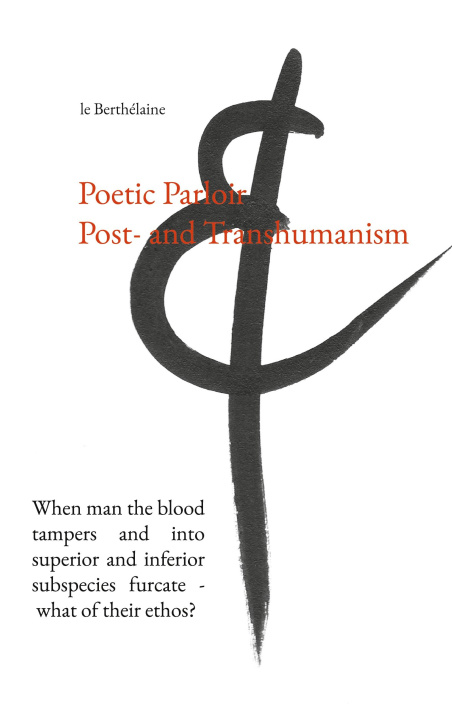 Libro Poetic Parloir Post- and Transhumanism 