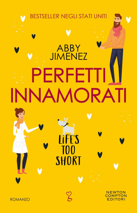 Kniha Perfetti innamorati. Life's too short Abby Jimenez