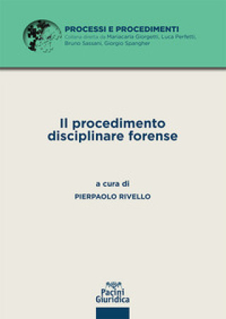 Kniha procedimento disciplinare forense 
