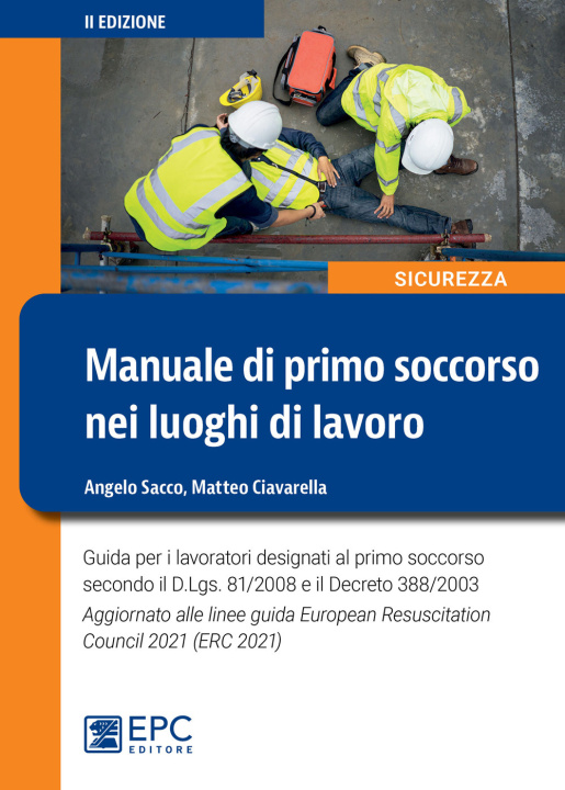 Книга Manuale di primo soccorso nei luoghi di lavoro Angelo Sacco