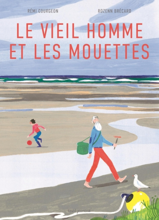 Knjiga Le Vieil homme et les mouettes Rémi Courgeon