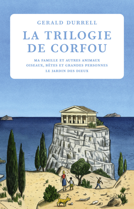 Könyv LA TRILOGIE DE CORFOU GERALD DURRELL