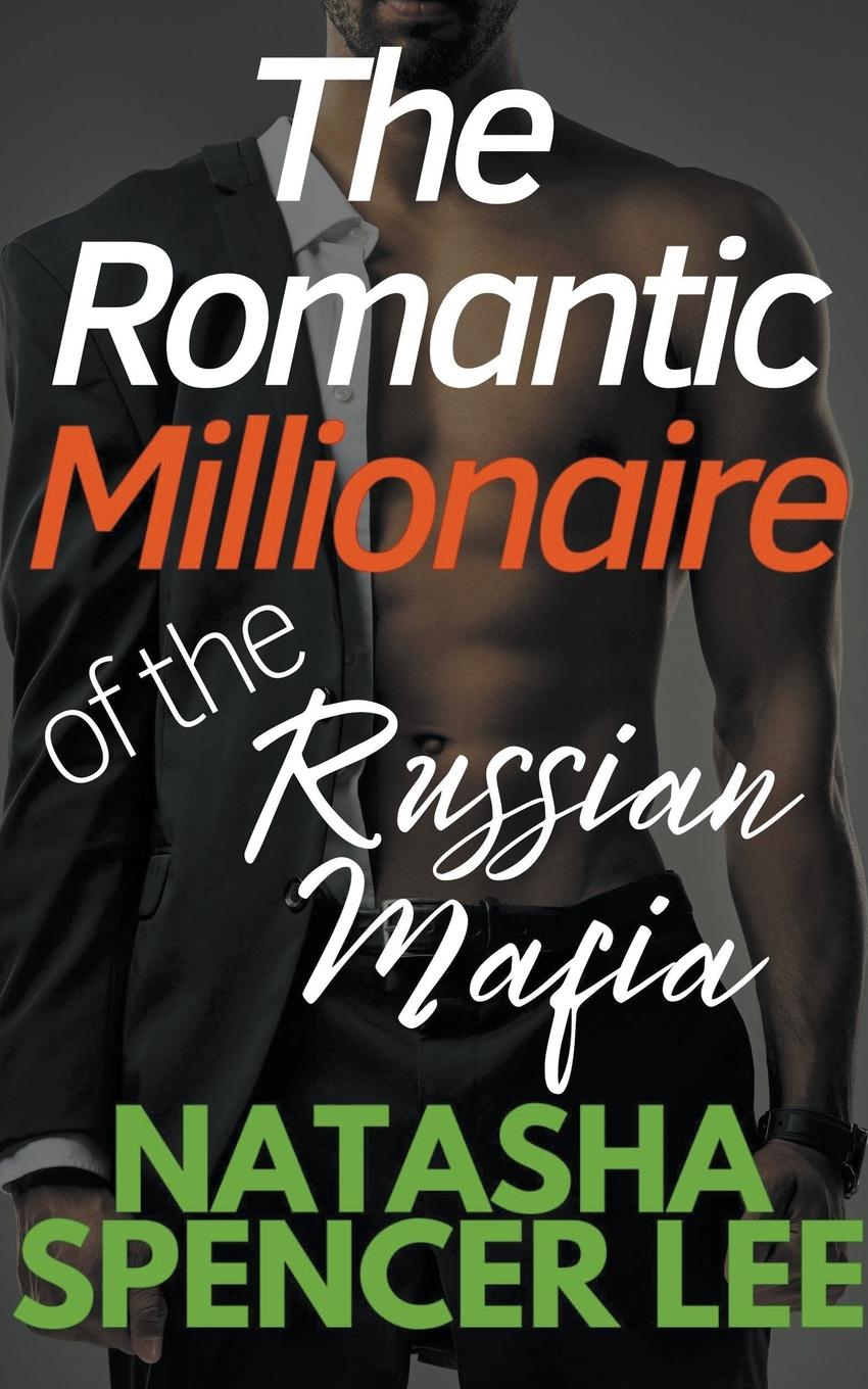 Kniha The Romantic Millionaire of the Russian Mafia 