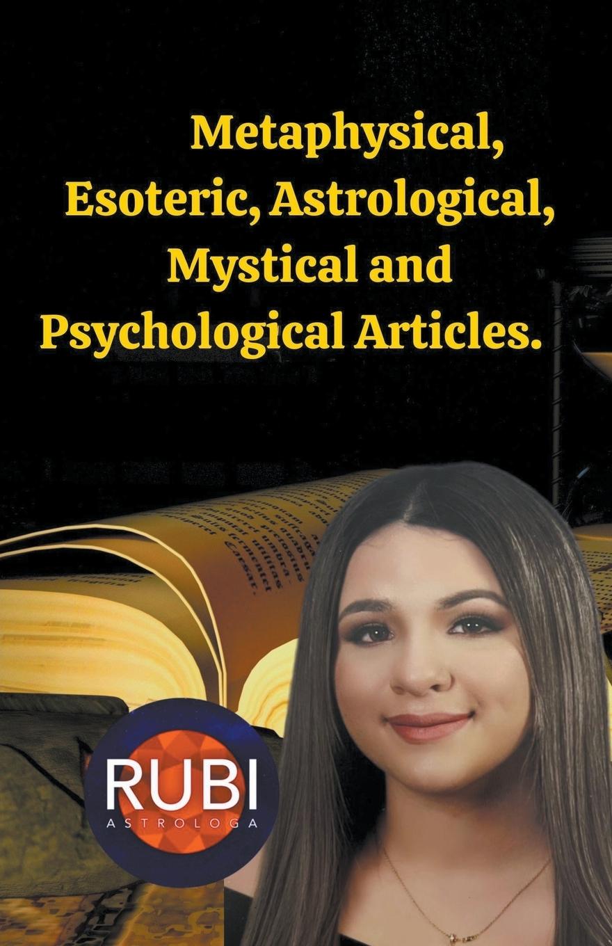 Kniha Metaphysical, Esoteric, Astrological, Mystical and Psychological Articles. 