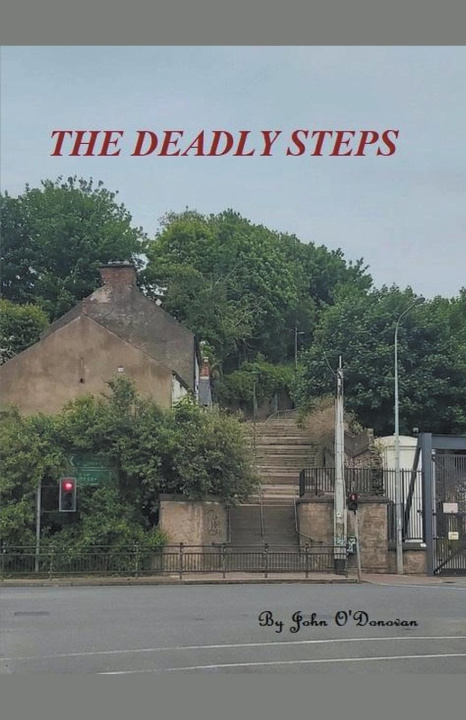 Knjiga The Deadly Steps John O'Donovan
