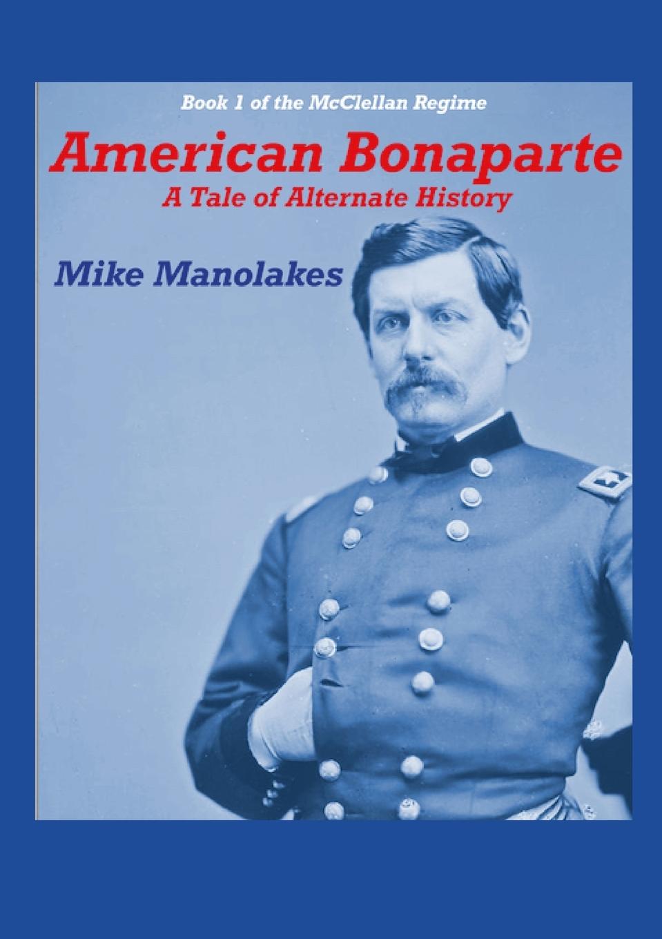 Knjiga American Bonaparte Mike Manolakes