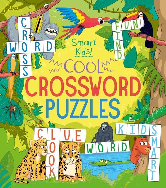 Book Smart Kids! Cool Crossword Puzzles Diego Funck