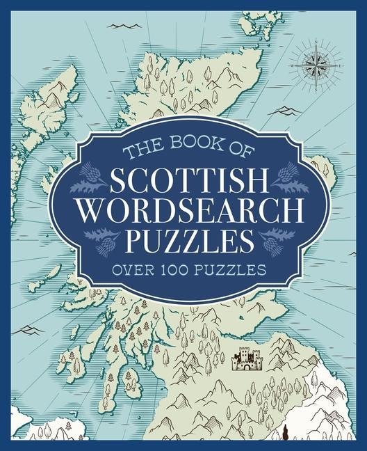 Carte The Book of Scottish Wordsearch Puzzles: Over 100 Puzzles 