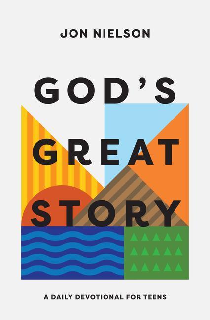 Kniha God's Great Story: A Daily Devotional for Teens 