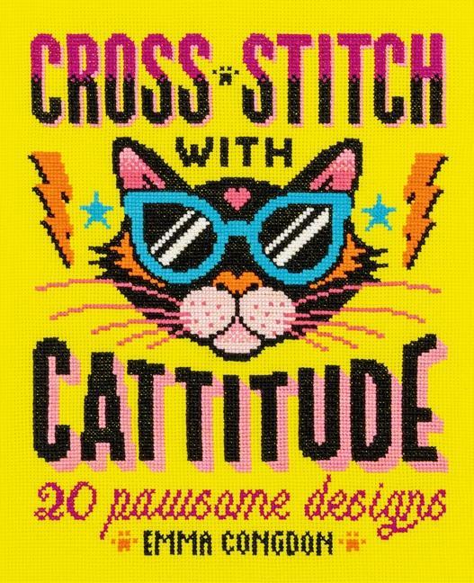 Kniha Cross Stitch with Cattitude: 20 Pawsome Designs 